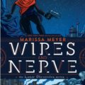 wires-and-nerve-marissa-meyer-book-cover